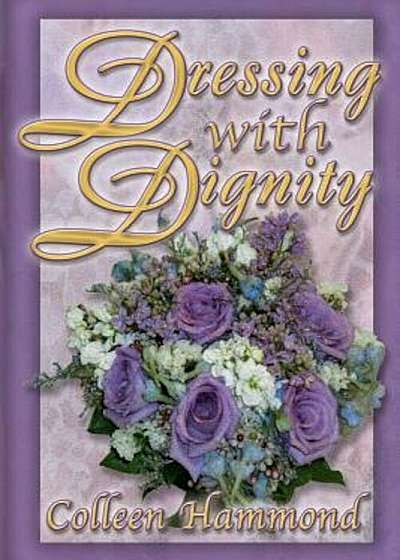 Dressing with Dignity, Paperback
