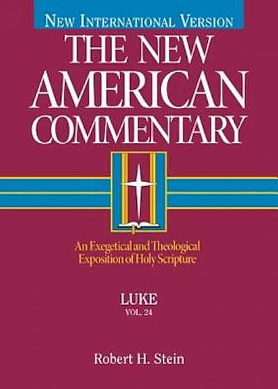 Luke: An Exegetical and Theological Exposition of Holy Scripture, Hardcover