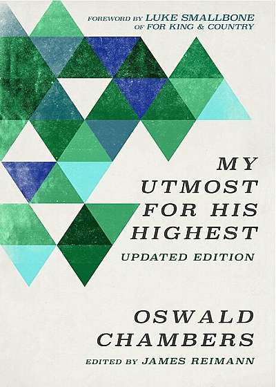 My Utmost for His Highest: Updated Language Limited Edition, Paperback