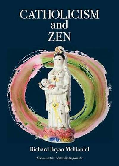 Catholicism and Zen, Paperback