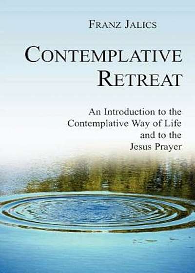 Contemplative Retreat, Paperback
