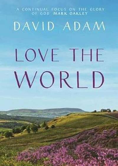 Love the World, Paperback
