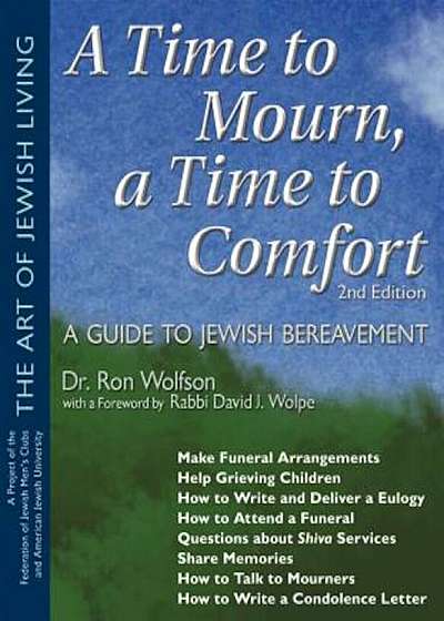 A Time to Mourn, a Time to Comfort (2nd Edition): A Guide to Jewish Bereavement, Paperback