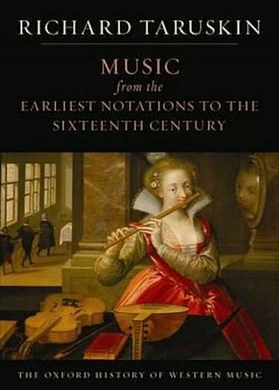 Oxford History of Western Music: Music from the Earliest Not, Paperback