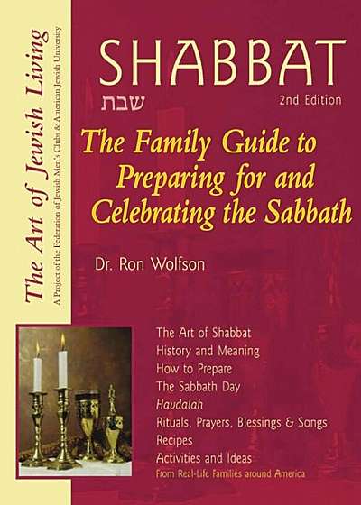 Shabbat (2nd Edition): The Family Guide to Preparing for and Celebrating the Sabbath, Paperback