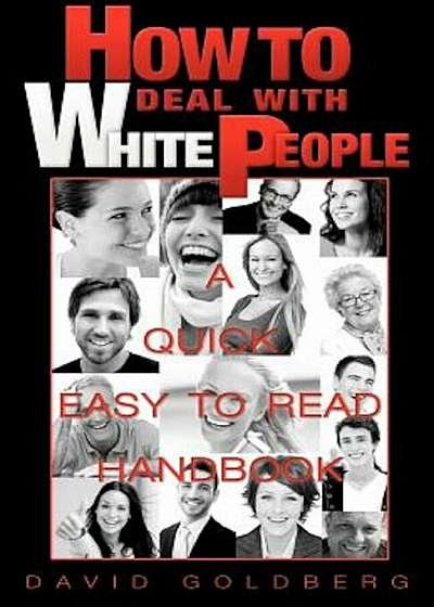 How to Deal with White People, Paperback