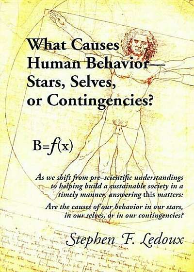 What Causes Human Behavior: Stars, Selves, or Contingencies', Paperback