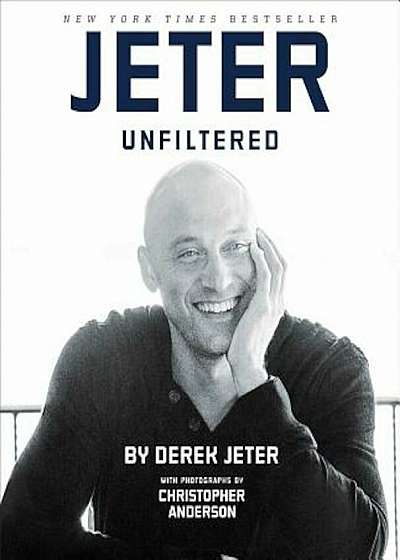Jeter Unfiltered, Hardcover