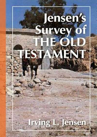 Jensen's Survey of the Old Testament, Hardcover