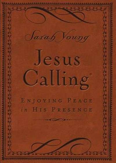 Jesus Calling: Enjoying Peace in His Presence, Hardcover