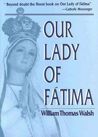 Our Lady of Fatima, Paperback