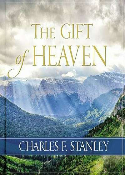 The Gift of Heaven, Hardcover