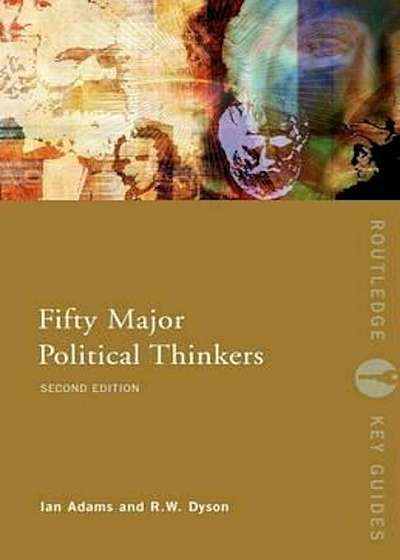 Fifty Major Political Thinkers, Paperback