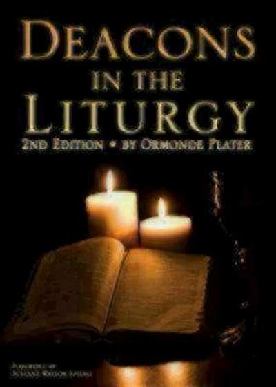 Deacons in the Liturgy, Paperback