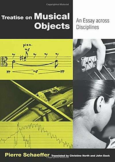 Treatise on Musical Objects: An Essay Across Disciplines, Paperback