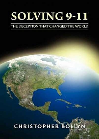 Solving 9-11: The Deception That Changed the World, Paperback