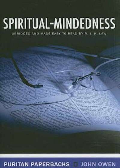 Spiritual-Mindedness, Paperback