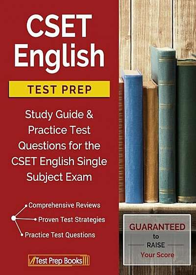 Cset English Test Prep: Study Guide & Practice Test Questions for the Cset English Single Subject Exam, Paperback