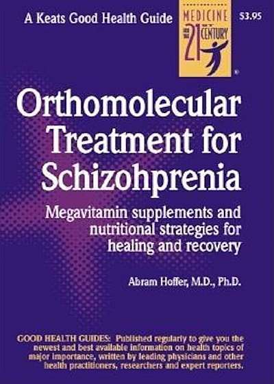 Orthomolecular Treatment for Schizophrenia, Paperback