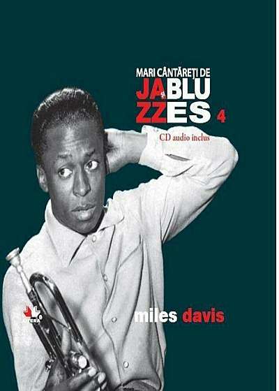 Miles Davis, Mari cantareti de Jazz si Blues, Vol. 4
