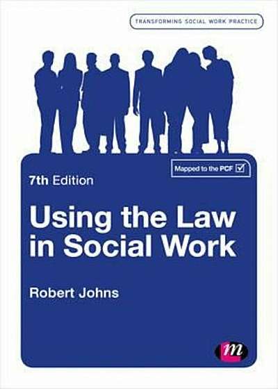 Using the Law in Social Work, Paperback