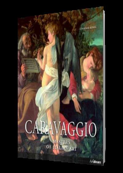 Masters of Italian Art: Caravaggio