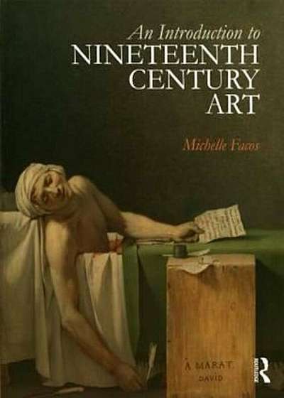 Introduction to Nineteenth-Century Art, Paperback