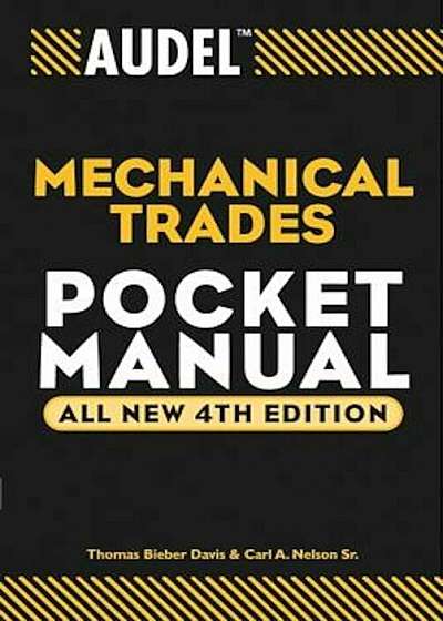 Audel Mechanical Trades Pocket Manual, Paperback