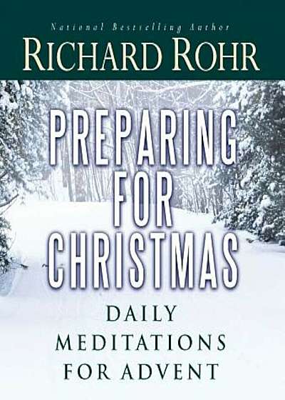 Preparing for Christmas: Daily Meditations for Advent, Paperback