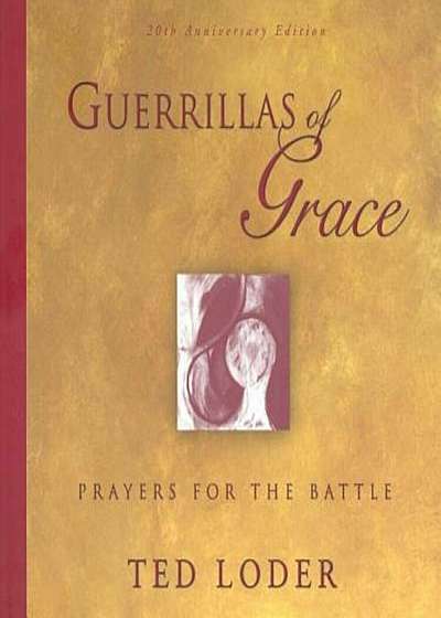 Guerrillas of Grace, Paperback