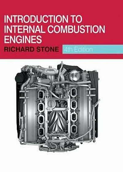 Introduction to Internal Combustion Engines, Hardcover