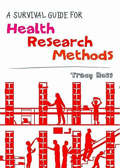 Survival Guide for Health Research Methods, Paperback