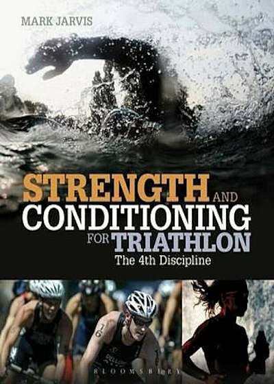 Strength and Conditioning for Triathlon, Paperback