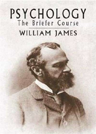 Psychology: The Briefer Course, Paperback