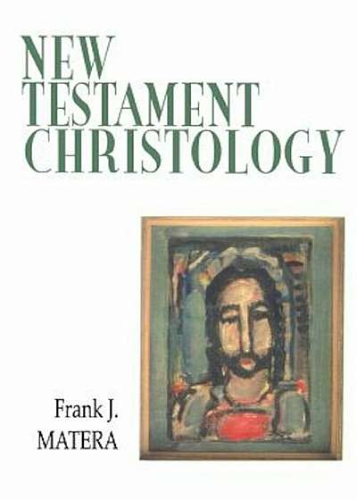New Testament Christology, Paperback