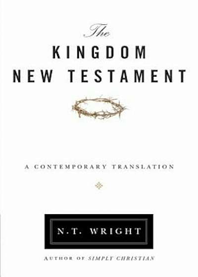 Kingdom New Testament-OE: A Contemporary Translation, Paperback