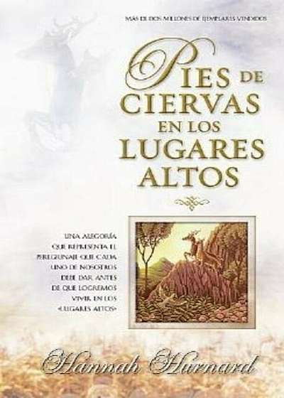 Pies de Ciervas En Los Lugares Altos: Hinds Feet on High Places, Hardcover