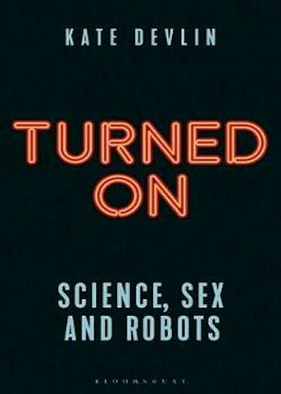 Turned On, Hardcover