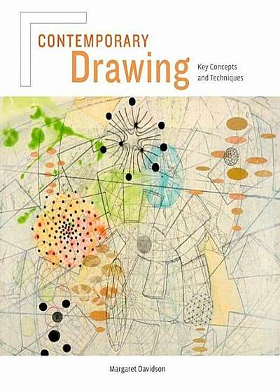 Contemporary Drawing: Key Concepts and Techniques, Hardcover