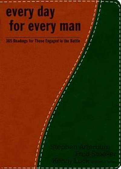 Every Day for Every Man: 365 Readings for Those Engaged in the Battle, Hardcover