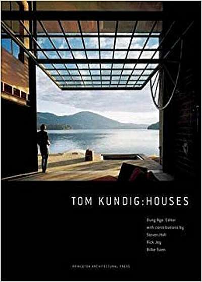 Tom Kundig: Houses, Hardcover