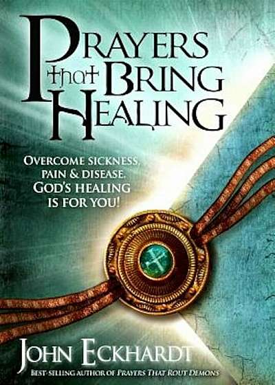 Prayers That Bring Healing, Paperback