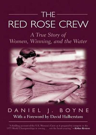 The Red Rose Crew: A True Story of Women, Winning, and the Water, Paperback