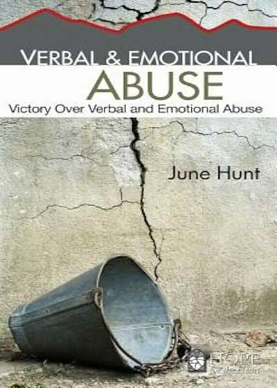 Verbal & Emotional Abuse: Victory Over Verbal and Emotional Abuse, Paperback