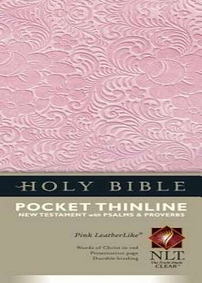Pocket Thinline New Testament with Psalms and Proverbs-NLT, Hardcover