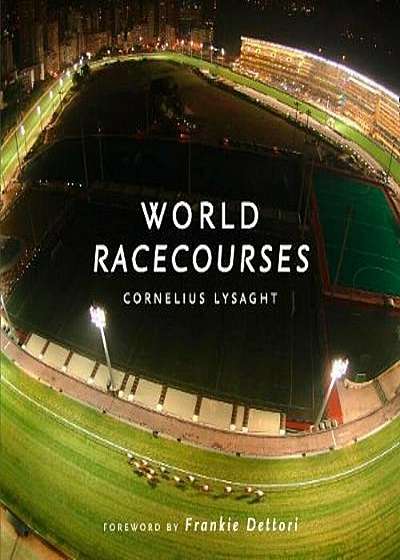 World Racecourses, Hardcover