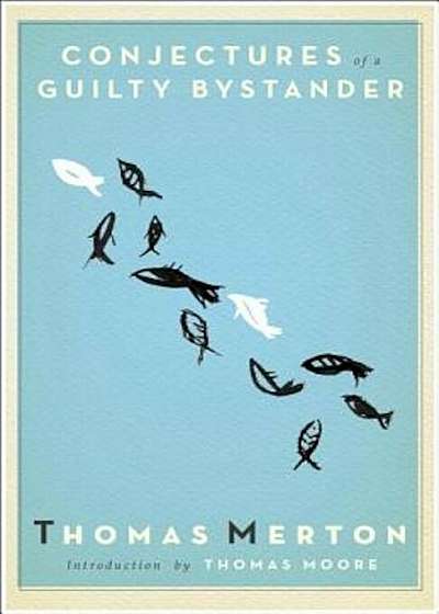 Conjectures of a Guilty Bystander, Paperback