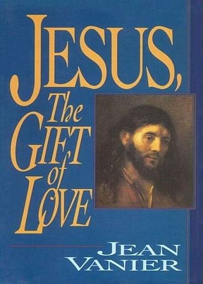 Jesus, the Gift of Love, Paperback
