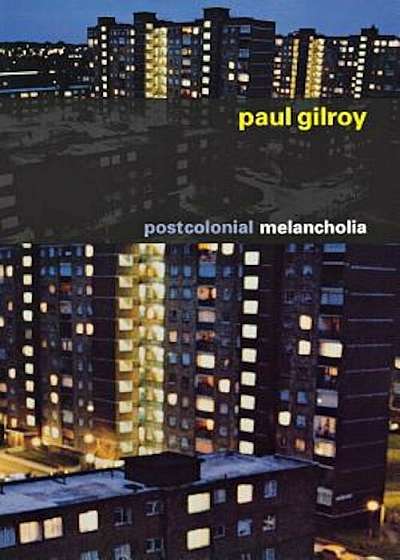 Postcolonial Melancholia, Paperback