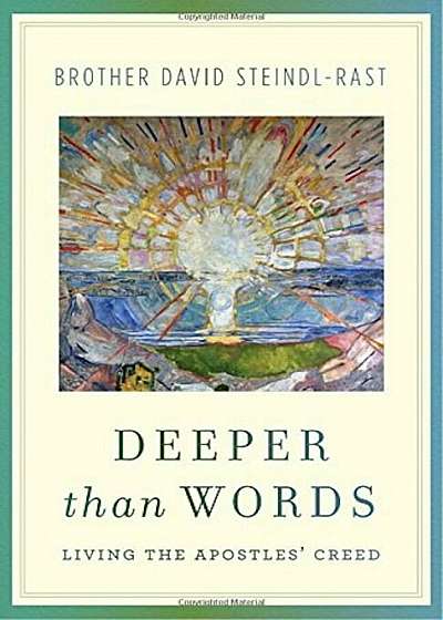 Deeper Than Words: Living the Apostles' Creed, Paperback